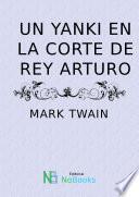 libro Un Yanki En La Corte Del Rey Arturo